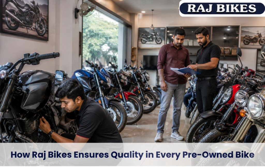 Professional motorcycle showroom in Chennai featuring multiple polished pre-owned bikes, a mechanic inspecting a motorcycle, and customers reviewing documents with the title “How Raj Bikes Ensures Quality in Every Pre-Owned Bike” displayed prominently.